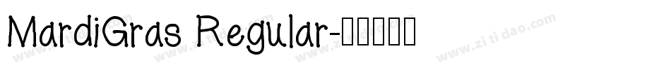 MardiGras Regular字体转换